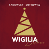 Wigilia Deluxe - Sadowsky Smykiewicz