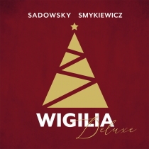 Wigilia Deluxe - Sadowsky Smykiewicz
